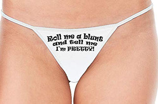 Roll Me A Blunt and Tell Me Im Pretty - White String Thong