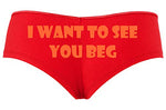 Knaughty Knickers I Want To See You Beg Get On Your Knees Slutty Red Boyshort