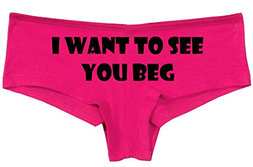 Knaughty Knickers I Want To See You Beg Get On Your Knees Hot Pink Underwear