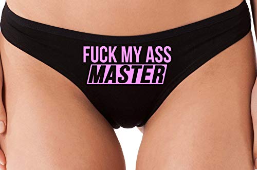 Knaughty Knickers Fuck My Ass Master Anal Play Cumslut Black Thong Underwear