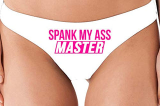 Spank My Ass Master - White Thong