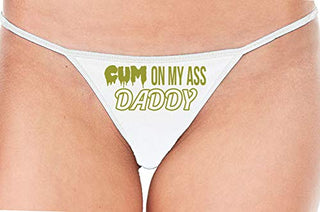 Cum On My Ass Daddy - White String Thong