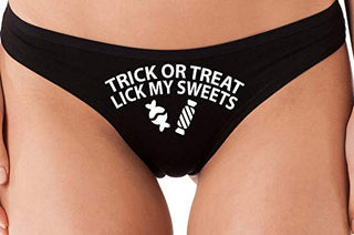 Trick or Treat, Lick My Sweets - Black Thong