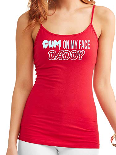 Cum On My Face Daddy - Red Camisole Tank Top