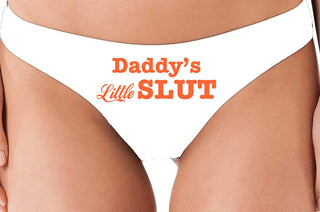 Daddy's Little Slut - White Thong