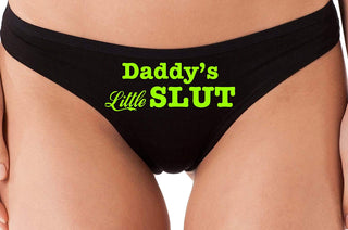 Daddy's Little Slut - Black Thong