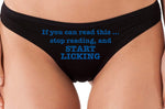 Knaughty Knickers If You Can Read This Stop Reading Start Licking Thong Panties
