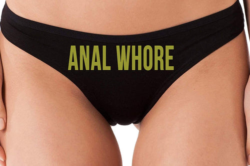 Knaughty Knickers Anal Whore Black Thong Sexy Flirty Panties Rude Underwear BDSM