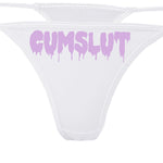 Knaughty Knickers - Cumslut White Thong Panties - DDLG CGL BDSM Underwear for Your Baby Cum Slut