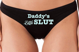 Daddy's Little Slut - Black Thong