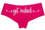 Knaughty Knickers Get Naked Cute Flirty Fun Suggestive Sexy Pink Boyshort Panty