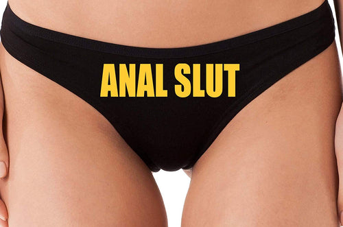 Knaughty Knickers Anal Slut Black Thong Sexy Flirty Panties Rude Panties BDSM