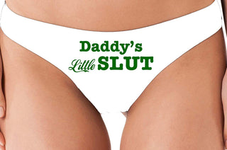 Daddy's Little Slut - White Thong