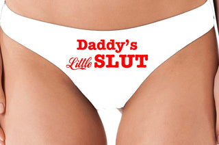 Daddy's Little Slut - White Thong