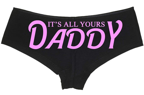 Knaughty Knickers It's All Yours Daddy Boyshort Panties for Daddy's Girl DDLG