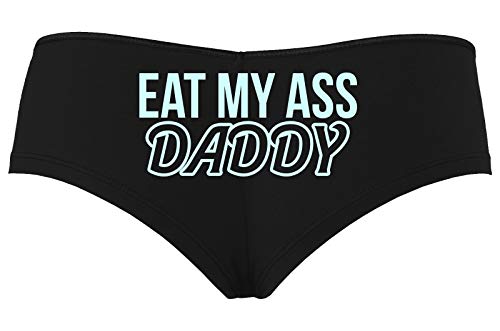 Knaughty Knickers Eat My Ass Daddy Lick It Love Spank Me Black Boyshort Panties