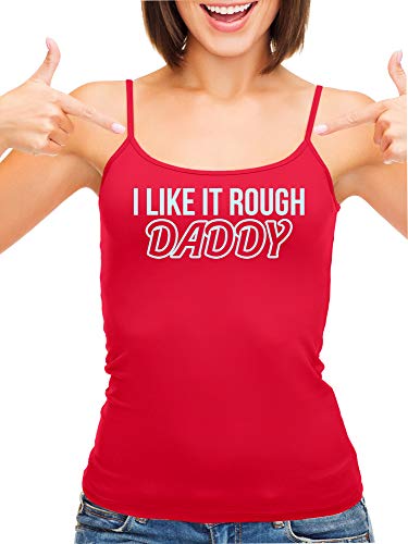 Knaughty Knickers I Like It Rough Daddy Spank Dominate Red Camisole Tank Top