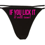 IF YOU LICK IT, IT WILL CUM BLACK THONG
