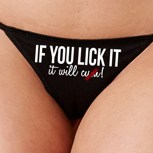 IF YOU LICK IT, IT WILL CUM BLACK THONG